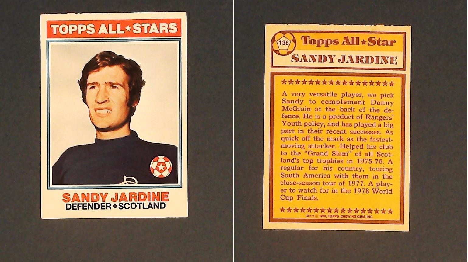 Topps Chewing Gum Orange Back Football Cards - 1978 No 136 Sandy Jardine, Topps All*Stars Scotland Topps Chewing Gum Orange Back Football Cards - 1978 No 136 Sandy Jardine, Topps All*Stars Scotland