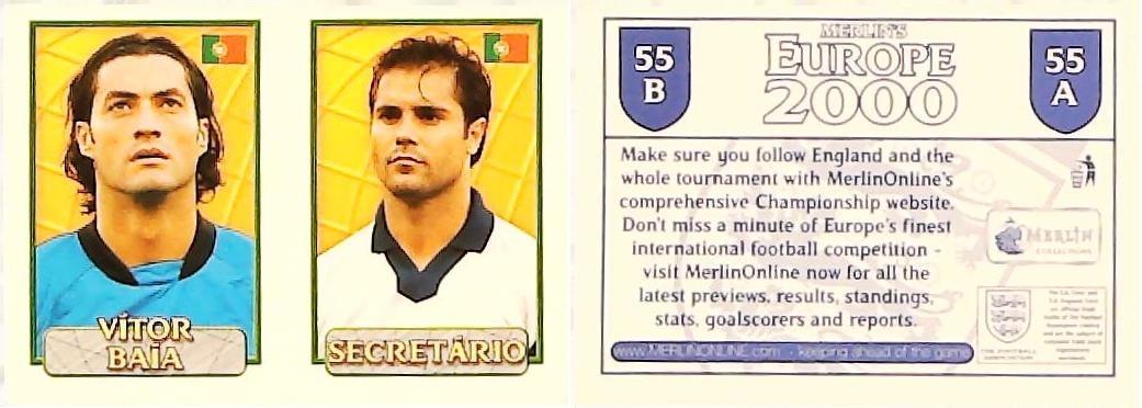 Merlin Europe 2000 Football Stickers Group A 2000 Sticker No 55: Vitor Baia - Secretario - Portugal Merlin Europe 2000 Football Stickers Group A 2000 Sticker No 55: Vitor Baia - Secretario - Portugal