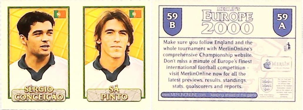 Merlin Europe 2000 Football Stickers Group A 2000 Sticker No 59: Sergio Conceição - Sa Pinto - Portugal Merlin Europe 2000 Football Stickers Group A 2000 Sticker No 59: Sergio Conceição - Sa Pinto - Portugal