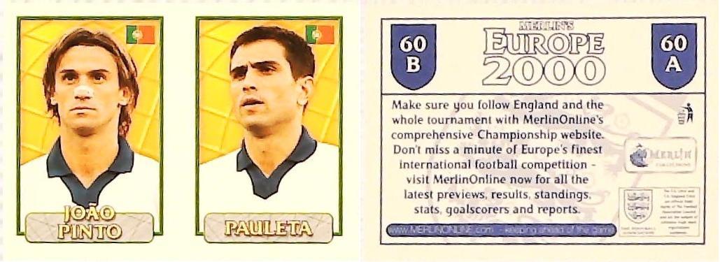 Merlin Europe 2000 Football Stickers Group A 2000 Sticker No 60: João Pinto - Pauleta - Portugal Merlin Europe 2000 Football Stickers Group A 2000 Sticker No 60: João Pinto - Pauleta - Portugal
