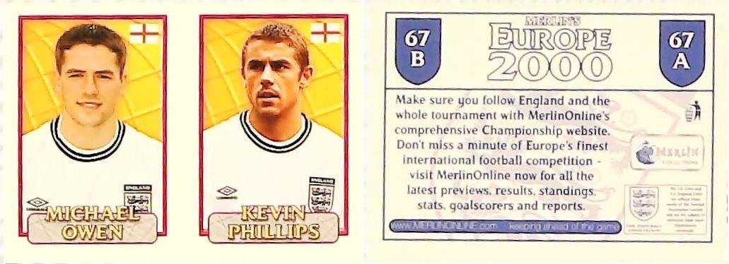 Merlin Europe 2000 Football Stickers Group A 2000 Sticker No 67: Michael Owen - Kevin Phillips - England Merlin Europe 2000 Football Stickers Group A 2000 Sticker No 67: Michael Owen - Kevin Phillips - England