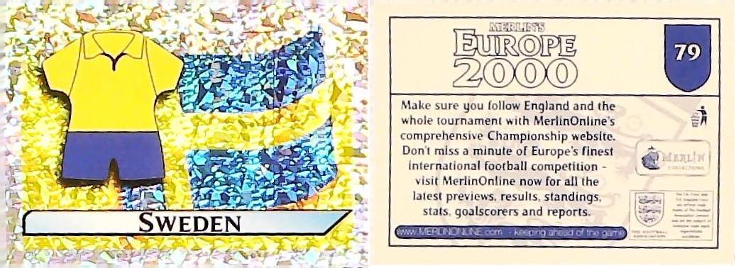 Merlin Europe 2000 Football Stickers Group A 2000 Sticker No 79: Flag and Kit - Sweden Merlin Europe 2000 Football Stickers Group A 2000 Sticker No 79: Flag and Kit - Sweden