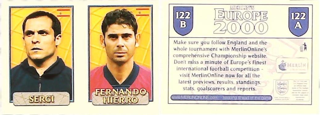Merlin Europe 2000 Football Stickers Group B 2000 Sticker No 122: Sergi - Fernando Hierro - Spain Merlin Europe 2000 Football Stickers Group B 2000 Sticker No 122: Sergi - Fernando Hierro - Spain