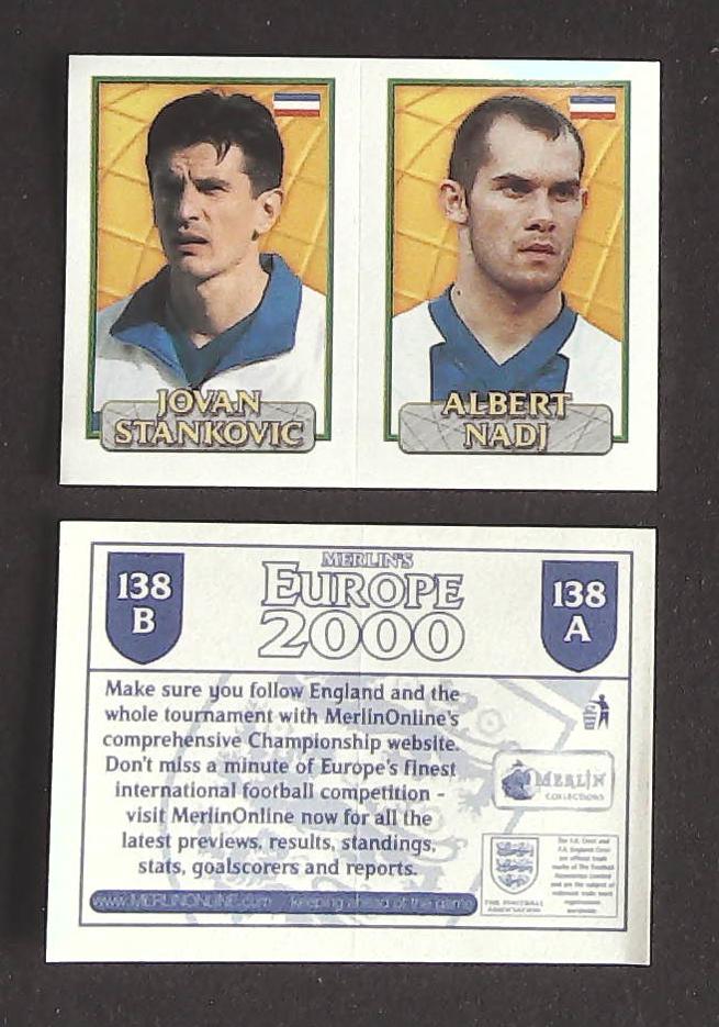 Merlin Europe 2000 Football Stickers Group B 2000 Sticker No 138: Jovan Stankovic - Albert Nadj - Yugoslavia Merlin Europe 2000 Football Stickers Group B 2000 Sticker No 138: Jovan Stankovic - Albert Nadj - Yugoslavia