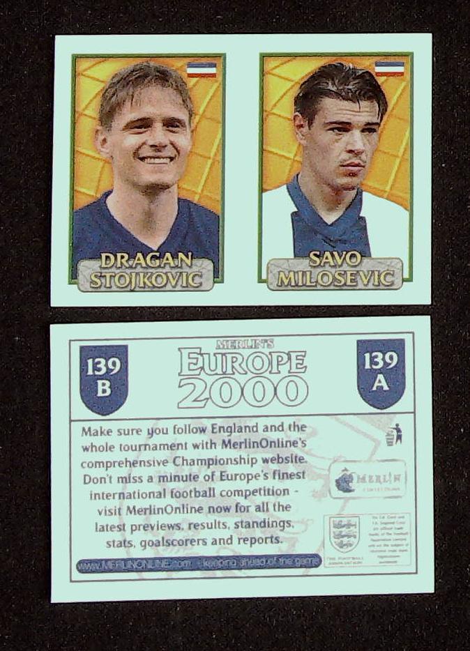 Merlin Europe 2000 Football Stickers Group B 2000 Sticker No 139: Dragan Stojkovic - Savo Milosevic - Yugoslavia Merlin Europe 2000 Football Stickers Group B 2000 Sticker No 139: Dragan Stojkovic - Savo Milosevic - Yugoslavia