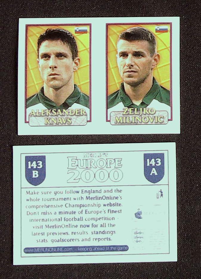 Merlin Europe 2000 Football Stickers Group B 2000 Sticker No 143: Aleksander Knavs - Zeliko Milinovic - Slovenia Merlin Europe 2000 Football Stickers Group B 2000 Sticker No 143: Aleksander Knavs - Zeliko Milinovic - Slovenia