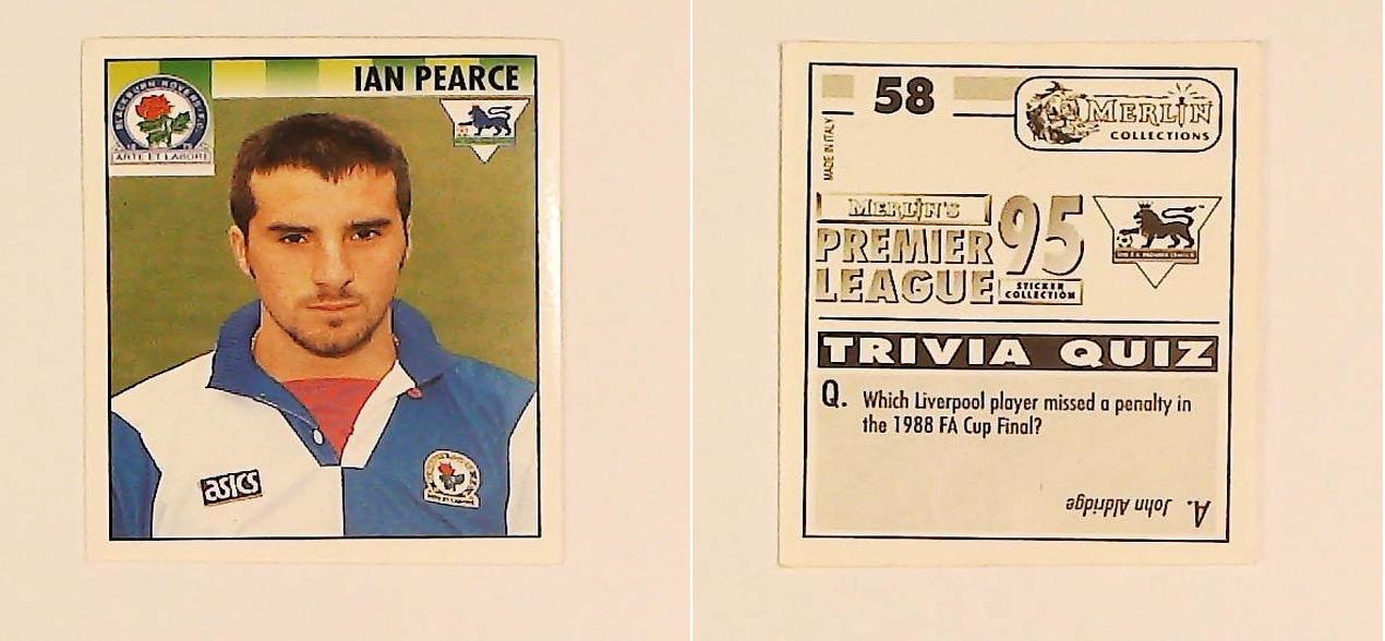 Merlin FA Premier League 95 Sticker No 58. Ian Pearce (Blackburn Rovers) Merlin FA Premier League 95 Sticker No 58. Ian Pearce (Blackburn Rovers)