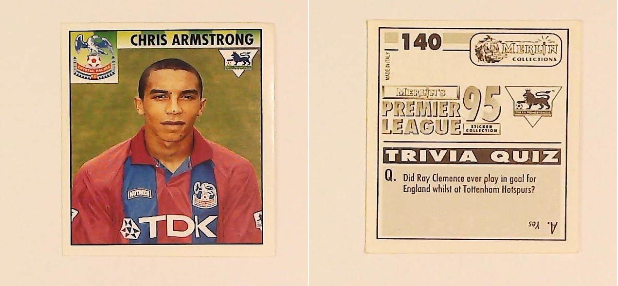 Merlin FA Premier League 95 Sticker No 140. Chris Armstrong (Crystal Palace) Merlin FA Premier League 95 Sticker No 140. Chris Armstrong (Crystal Palace)