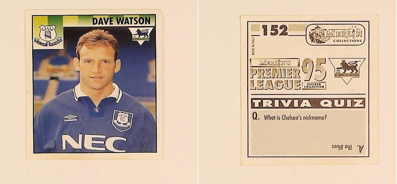 Merlin FA Premier League 95 Sticker No 152. Dave Watson (Everton) Merlin FA Premier League 95 Sticker No 152. Dave Watson (Everton)
