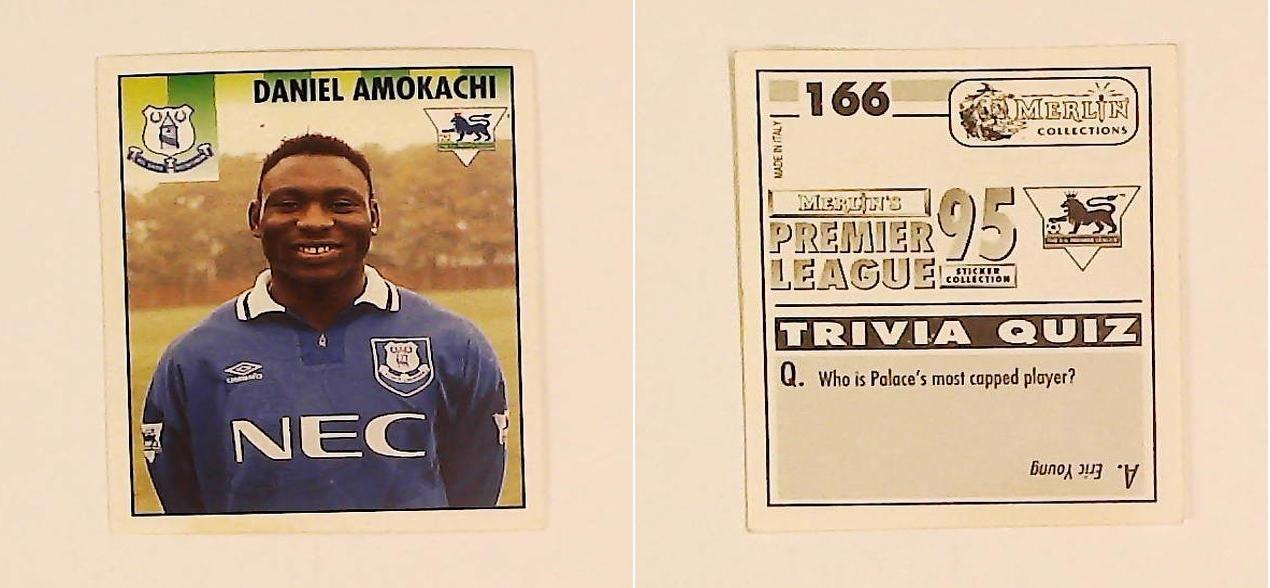 Merlin FA Premier League 95 Sticker No 166. Daniel Amokachi (Everton) Merlin FA Premier League 95 Sticker No 166. Daniel Amokachi (Everton)