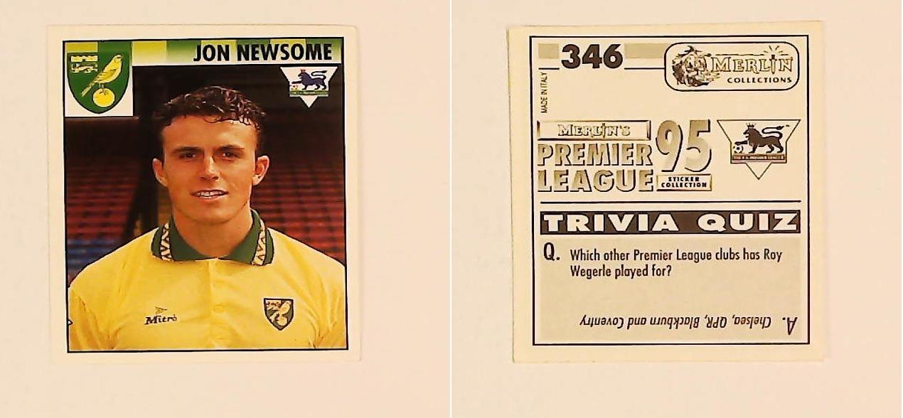Merlin FA Premier League 95 Sticker No 346. Jon Newsome (Norwich City) Merlin FA Premier League 95 Sticker No 346. Jon Newsome (Norwich City)