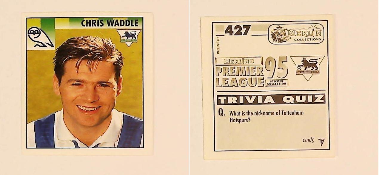 Merlin FA Premier League 95 Sticker No 427. Chris Waddle (Sheffield Wednesday) Merlin FA Premier League 95 Sticker No 427. Chris Waddle (Sheffield Wednesday)