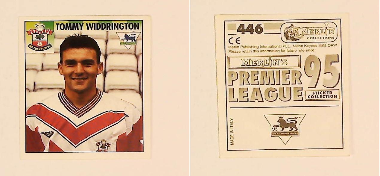 Merlin FA Premier League 95 Sticker No 446. Tommy Widdrington (Southampton) Merlin FA Premier League 95 Sticker No 446. Tommy Widdrington (Southampton)