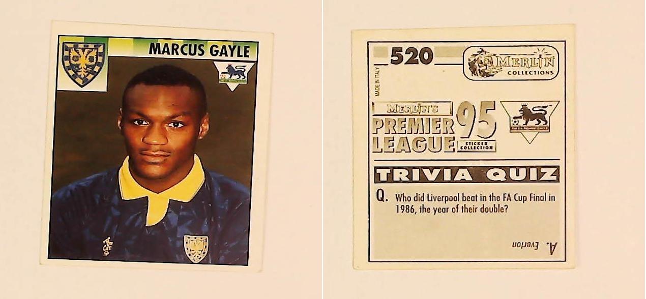Merlin FA Premier League 95 Sticker No 520. Marcus Gayle (Wimbledon) Merlin FA Premier League 95 Sticker No 520. Marcus Gayle (Wimbledon)