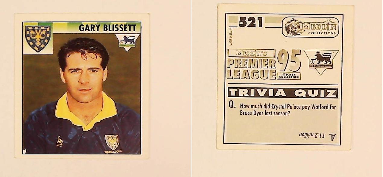 Merlin FA Premier League 95 Sticker No 521. Gary Blissett (Wimbledon) Merlin FA Premier League 95 Sticker No 521. Gary Blissett (Wimbledon)