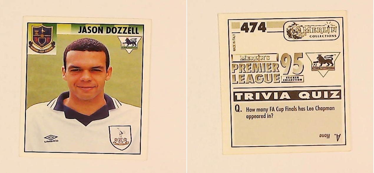 Merlin FA Premier League 95 Sticker No 474. Jason Dozzell (Tottenham Hotspur) Merlin FA Premier League 95 Sticker No 474. Jason Dozzell (Tottenham Hotspur)