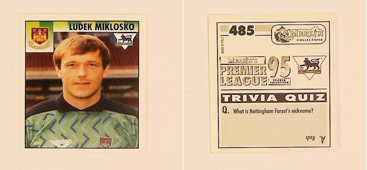 Merlin FA Premier League 95 Sticker No 485. Ludek Miklosko (West Ham United) Merlin FA Premier League 95 Sticker No 485. Ludek Miklosko (West Ham United)