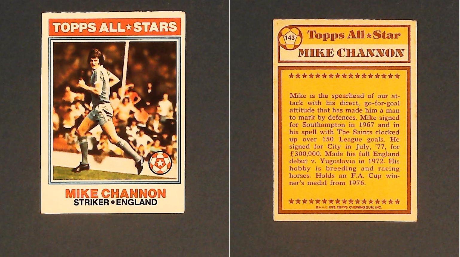 Topps Chewing Gum Orange Back Football Cards - 1978 No.143 Mick Channon, Topps All*Stars England Topps Chewing Gum Orange Back Football Cards - 1978 No.143 Mick Channon, Topps All*Stars England