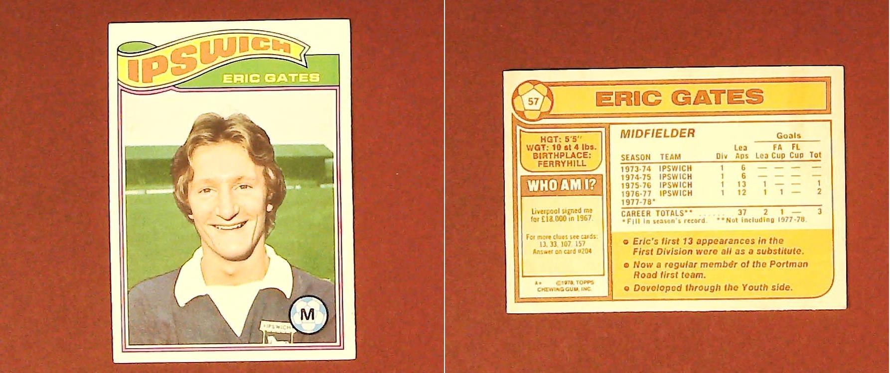 Topps Chewing Gum Orange Back Football Cards - 1978 No.57 Eric Gates Ipswich Town Topps Chewing Gum Orange Back Football Cards - 1978 No.57 Eric Gates Ipswich Town